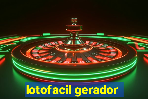 lotofacil gerador